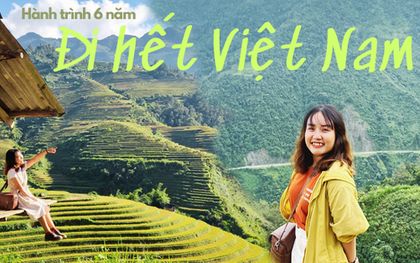 Cô gái 25 tuổi dành 6 năm đi khắp Việt Nam: "Từng bị đau tim cũng không khiến mình chùn bước"