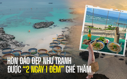 Hòn đảo được "2 Ngày 1 Đêm" mùa 1 ghé thăm trọn vẹn, ai cũng bất ngờ vì đẹp hơn cả mong đợi