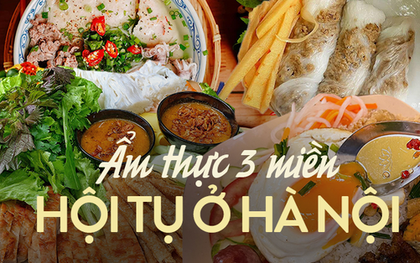 Lượn quanh Hà Nội, thưởng thức 1001 món ăn đặc sản từ các tỉnh thành Việt Nam