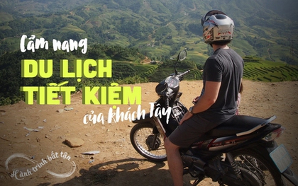 Khách Tây đúc kết muôn kiểu du lịch tiết kiệm ở Việt Nam: Đi phượt, mắc võng là rẻ nhất!