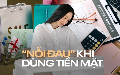 Dùng tiền mặt khiến bạn cảm nhận được “nỗi đau” khi tiêu tiền