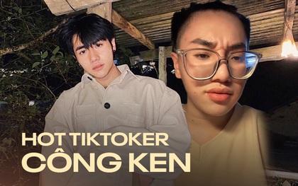 Công Ken: Mê hát nên làm clip TikTok, ai ngờ nổi tiếng