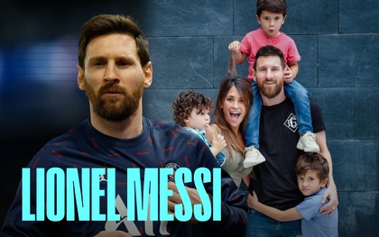 Trên sân là huyền thoại bóng đá, ở nhà Messi là ông bố tuyệt vời với cách dạy con khác hẳn "kỳ phùng địch thủ" Ronaldo