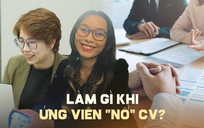 Nhà tuyển dụng nên làm gì với các ứng viên “nổ” trong CV