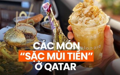 Loạt món ăn dát vàng sang chảnh của Qatar - nước chủ nhà World Cup 2022 khiến ai cũng trầm trồ