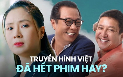 Bao giờ phim Việt trên sóng giờ vàng sẽ lại hay?