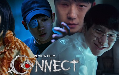 Connect: Go Kyung Pyo làm khán giả sởn gai ốc, Jung Hae In diễn xuất đỉnh ở phim kinh dị mới