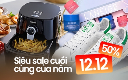 Siêu sale cuối cùng của năm 2022 quá "đã": Mức giảm "khủng" tận 80%, mua 1 nhận 12 quá hời