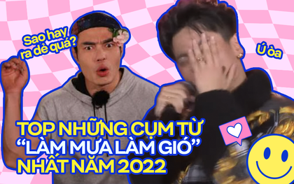 Những cụm từ viral nhất năm 2022: Lướt "tóp tóp" quá 180 phút mỗi ngày nhất định phải biết