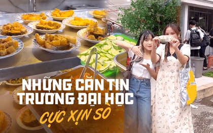 “Đột nhập” căng tin tại các trường Đại học tại TP.HCM, được sinh viên ví như khu ẩm thực vạn người mê