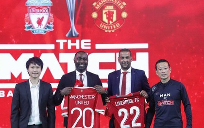 Trận MU vs Liverpool ở Thái Lan: Ngốn 600 tỷ đồng, theo tiêu chuẩn Premier League