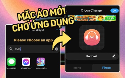 Mẹo "thay áo" ứng dụng trên smartphone, ai có gì nhạy cảm chắc sẽ cần lắm?