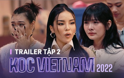 Trailer tập 2 KOC VIETNAM 2022: Kỳ Duyên gay gắt "Tôi không đến đây để đùa" khiến thí sinh khóc nức nở?