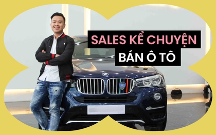 Sales kể chuyện bán ô tô: Tháng cao nhất kiếm được 200 triệu, có khách 19 tuổi đã mua đứt chiếc Mercedes