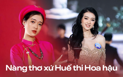 "Nàng thơ xứ Huế" thi Hoa hậu: Là thí sinh nhỏ tuổi nhất Miss World Việt Nam 2022, từng tự ti vì chiều cao quá khổ
