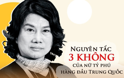 Mẹ đơn thân lăn lộn trên thương trường, trở thành nữ tỷ phú hàng đầu Trung Quốc với nguyên tắc 3 "Không": 30 năm đi làm không nghỉ phép, không chèo kéo quan hệ