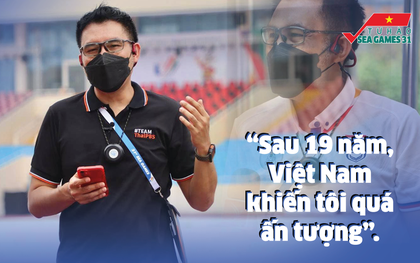Nhà báo Thái Lan dự cả 2 kỳ SEA Games ở VN: "Sau 19 năm, Việt Nam khiến tôi quá ấn tượng"