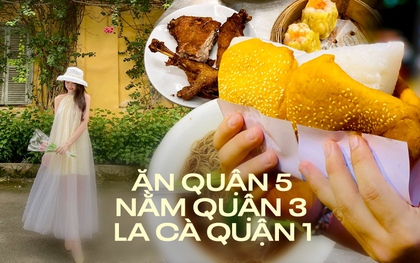 Cẩm nang "ăn quận 5, nằm quận 3, la cà quận 1" đúng chuẩn đây rồi: Ai chưa biết ăn gì, ở đâu khi đến TP.HCM thì xem ngay