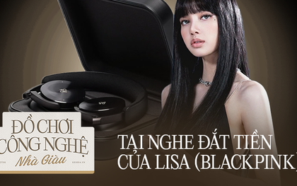 Lisa (BLACKPINK) chi tận 30 triệu cho chiếc tai nghe này, nó có gì đặc biệt?