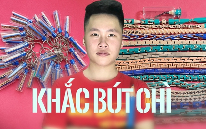 Gặp chàng trai có triệu người theo dõi TikTok vì không giống ai: Gần 10 năm đi... khắc bút chì