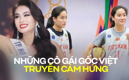 Những cô gái gốc Việt tài năng: Thảo Nhi Lê thi hoa hậu, Trương Twins trở thành hiện tượng bóng rổ