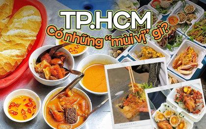 TP.HCM có rất nhiều “mùi vị” đặc trưng: Cơm tấm sườn bì, gói xôi ăn vội, trà dâu ngồi bệt, bạn đã thử qua hết chưa?