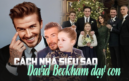 10 nguyên tắc dạy con đặc biệt của vợ chồng David Beckham: Hiệu quả đem lại khiến phụ huynh nào cũng phải học hỏi