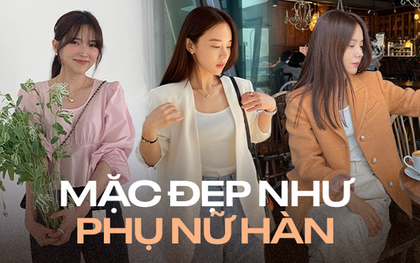 5 combo màu "đinh" của phụ nữ Hàn, cứ bắt chước theo là style thăng hạng tức thì