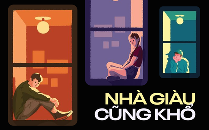 Những điều con nhà giàu không có