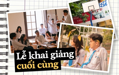 Sẽ nhớ lắm lễ khai giảng cuối cùng của đời học sinh