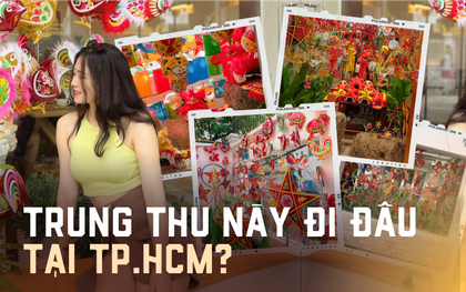 Bên cạnh phố lồng đèn, trung thu này ở TP.HCM vẫn còn vô vàn sự lựa chọn để bạn vi vu đêm rằm