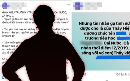 Xôn xao tin nhắn Hiệu trưởng U60 ở Cà Mau "gạ gẫm" đồng nghiệp, nạn nhân và lãnh đạo phòng GD&ĐT phản hồi gì?