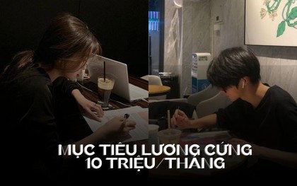 Năm mới đặt mục tiêu lương cứng 10 triệu/tháng