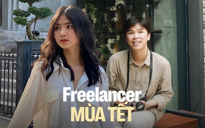 "Freelancer là nghề gì hả cháu?" - câu hỏi gây sát thương nhất Tết này đối với hội làm tự do