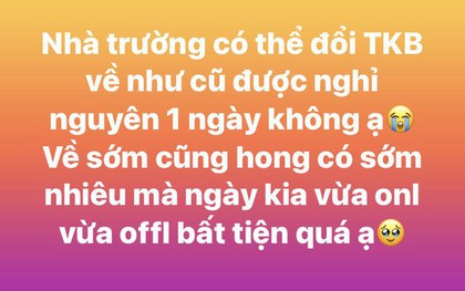 Hàng loạt trường học đổi thời khóa biểu, học sinh "kẻ khóc, người cười"