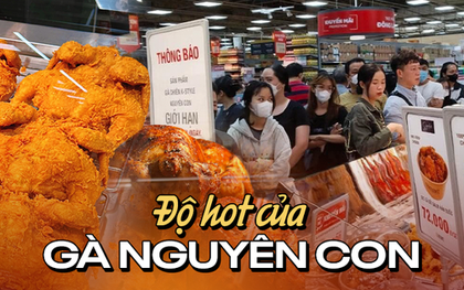 Cơn sốt gà nguyên con giá chưa tới 100k đồng ở các siêu thị tại TP.HCM, phải xếp hàng chờ cả tiếng để mua