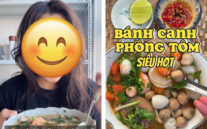 Nhà nhà thi nhau làm món ăn "hot trend", là kết hợp độc đáo giữa bánh canh với một nguyên liệu quen thuộc