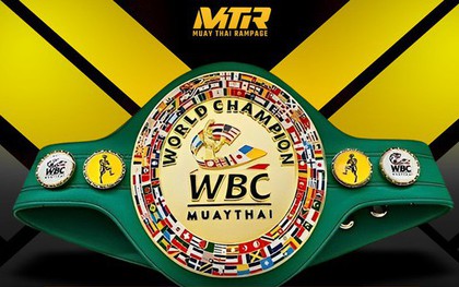 Đai vô địch WBC Muay Thai thế giới lần đầu được tranh tài tại Việt Nam