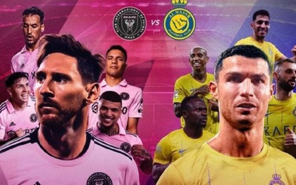 Inter Miami đưa Messi sang Ả Rập Xê Út đối đầu Ronaldo