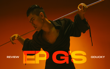 Review E.P G’s của GDUCKY: Chú Vịt Vàng của Rap Việt nay đã biết mình muốn gì