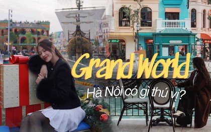 Có gì đáng trải nghiệm tại Mega Grand World - "vũ trụ ăn chơi" đang được giới trẻ Hà Thành check in rần rần