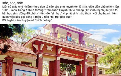 Giáo viên bị tố bắt học sinh đứng 45 phút vì mâu thuẫn tiền "tài trợ giáo dục", Hiệu trưởng nói gì?