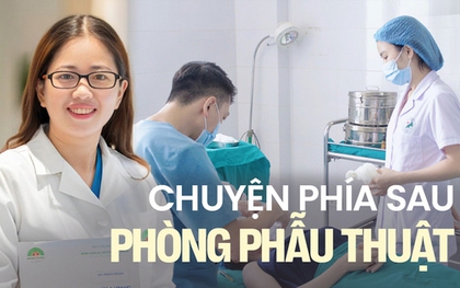 Ngày 27/2 nghe chuyện "phía sau phòng phẫu thuật" của các bác sĩ: Người bị phơi nhiễm HIV, người quyết liệt để tránh xa "cám dỗ"