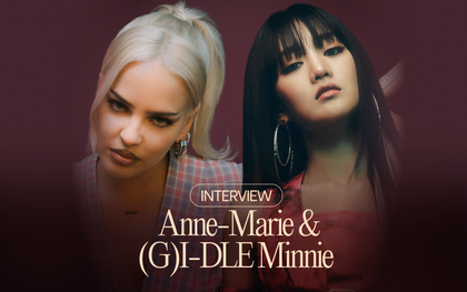 Anne-Marie nói về màn hợp tác cùng Minnie ((G)I-DLE): "Giọng cô ấy rất đẹp, tôi biết chúng tôi phải làm cùng nhau"