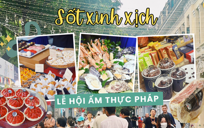Khám phá lễ hội ẩm thực Pháp lớn nhất tại Việt Nam, trầm trồ với loạt món ăn đẳng cấp nhìn thôi đã thấy thèm