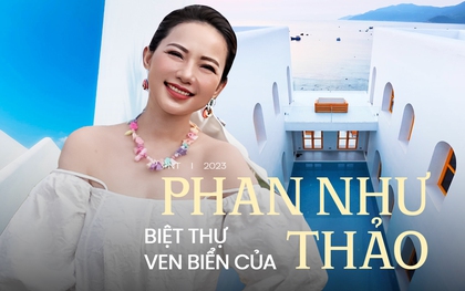 Cơ ngơi tiền tỷ của Phan Như Thảo: Biệt thự ven biển lãng mạn như một giấc mơ, thiết kế đậm chất Địa Trung Hải càng ngắm càng mê đắm