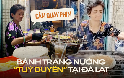 Hàng bánh tráng “gây lú” nhất Đà Lạt: không cho khách quay chụp, cười cũng có thể bị đuổi khỏi quán