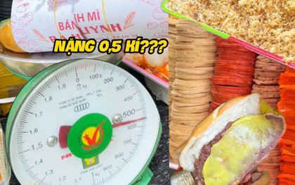 Cộng đồng mạng xôn xao ổ bánh mì đình đám ở TP.HCM: Nặng đến nửa cân, topping ú ụ nhưng dân tình lại thấy… ngán