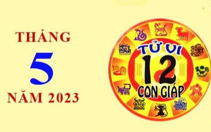 Tử vi 12 con giáp tháng 5/2023: Thân may mắn, Mão rủi ro bủa vây