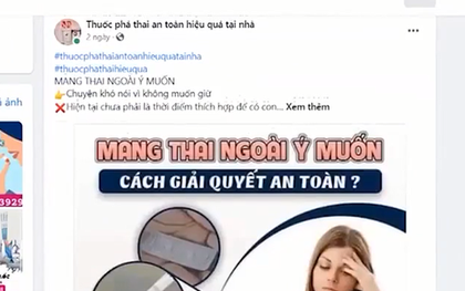 Hệ lụy khôn lường từ sử dụng thuốc phá thai tại nhà